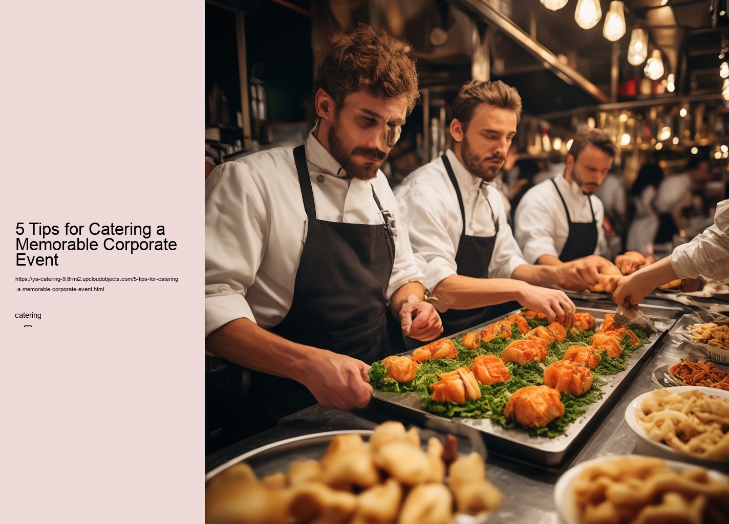 5 Tips for Catering a Memorable Corporate Event