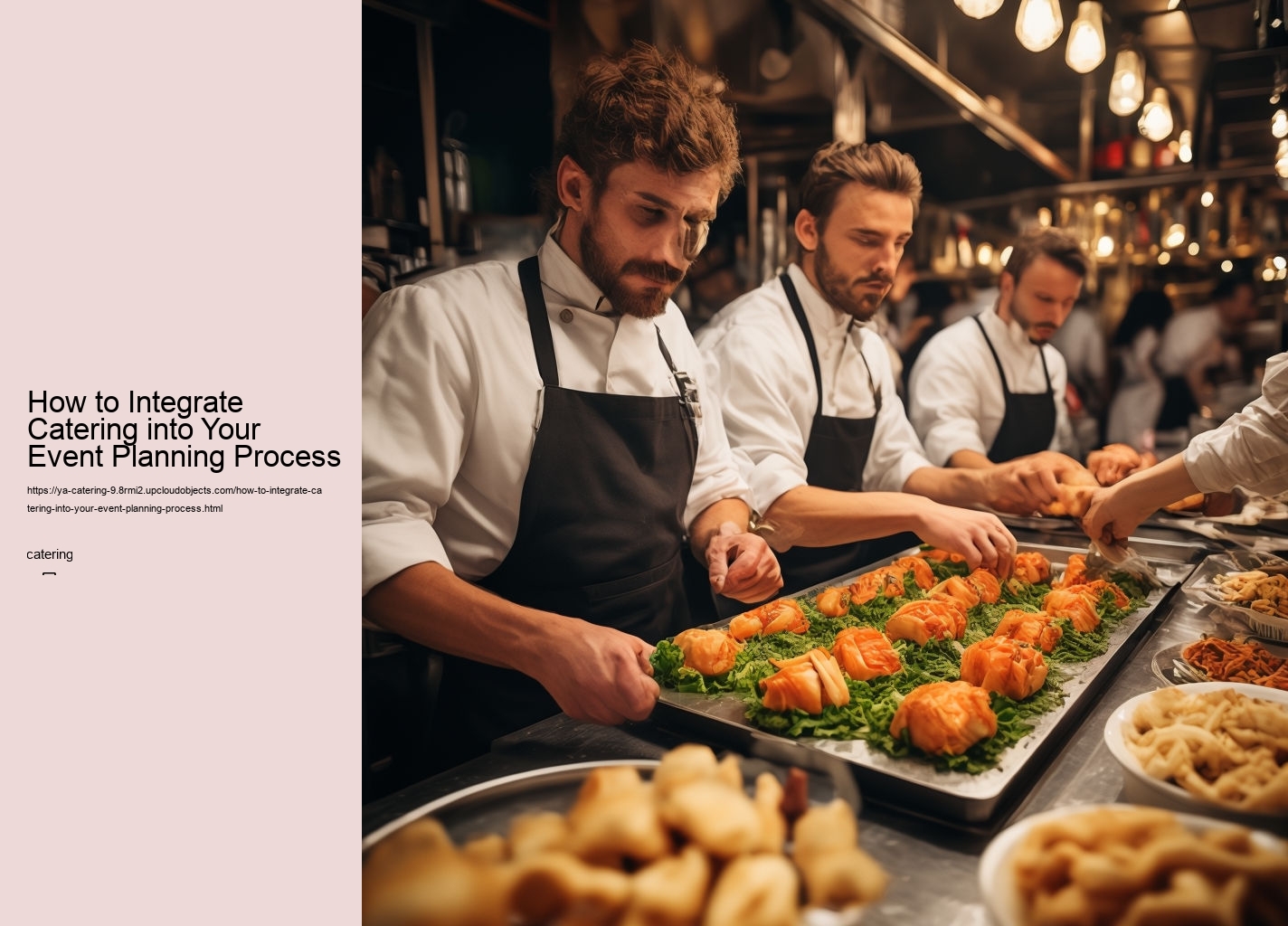 How to Integrate Catering into Your Event Planning Process